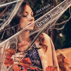 Cover art for Great Novels, Ana Danch
