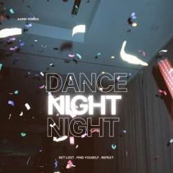 Обкладинка пісні Dance Night, Anna Roden