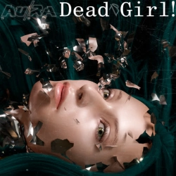 Обложка песни «Dead Girl! (Shake My Head)» — музыка исполнителя Au-Ra