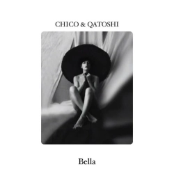 Обкладинка пісні Bella, Chico & Qatoshi