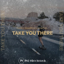 Cover art for Take You There, ConKi & Goodkins & Janethan