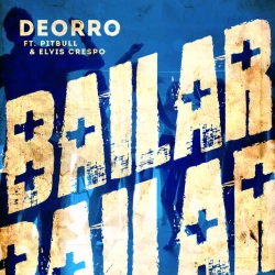 Обложка песни «Bailar (feat Pitbull & Elvis Crespo)» — музыка исполнителя Deorro & Pitbull & Elvis Crespo