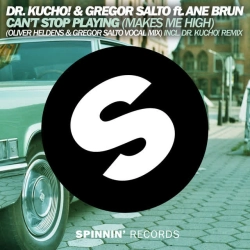 Обложка Can't Stop Playing (Makes Me High) - Oliver Heldens & Gregor Salto Vocal Mix Edit