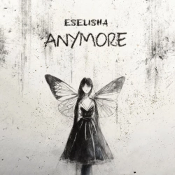 Обложка песни Anymore, ESELISHA