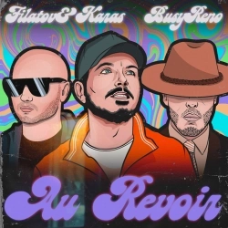 Обложка песни Au Revoir, Filatov & Karas, Busy Reno