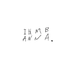 Обкладинка пісні Anna, I Hate Myself Because
