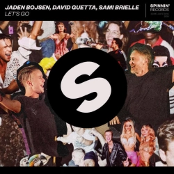 Обкладинка пісні Let's Go, Jaden Bojsen & David Guetta & Sami Brielle