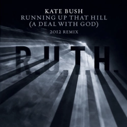 Обложка Running Up That Hill (A Deal With God) - 2012 Remix