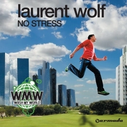 Обкладинка пісні No Stress, Laurent Wolf, Eric Carter