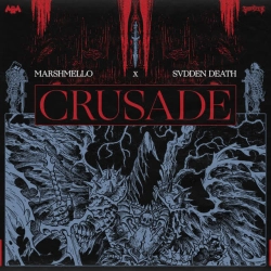 Обкладинка пісні Crusade, Marshmello & SVDDEN DEATH