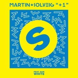 Обкладинка пісні +1 (feat Sam White) - Radio Edit, Martin Solveig & SAM WHITE