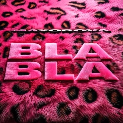 Cover art for BLA BLA, MAYOROVA