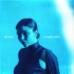 Обложка песни Друже море, NICHKA