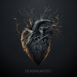 Обложка песни Deadhearted, NOAPOLOGY