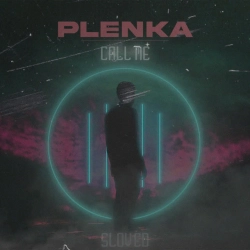 Обкладинка пісні Call Me - Slowed, plenka