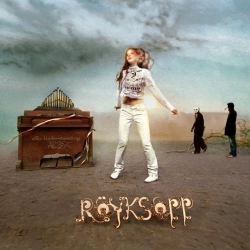 Cover art for What Else Is There, Röyksopp