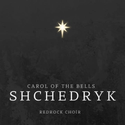 Cover art for Shchedryk (Carol of the Bells), RedRock choir