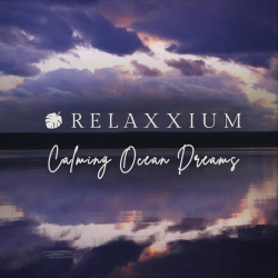 Обкладинка пісні Calming Ocean Dreams, Relaxxium