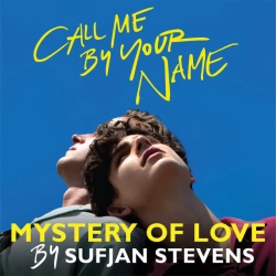 Обложка песни Mystery of Love (From the Original Motion Picture “Call Me by Your Name”), Sufjan Stevens