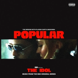 Обложка песни Popular (with Playboi Carti & Madonna) - From The Idol Vol 1 (Music from the HBO Original Series), The Weeknd & Playboi Carti & Madonna
