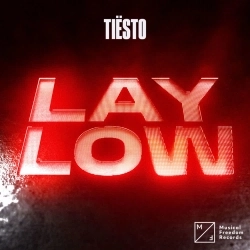 Cover art for Lay Low, Tiësto