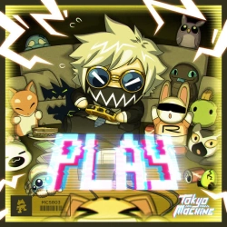 Обкладинка пісні PLAY, Tokyo Machine