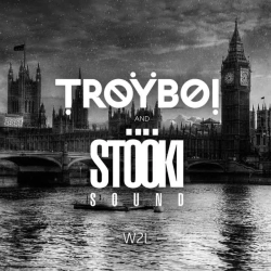 Cover art for W2L (Welcome To London), TroyBoi & Stooki Sound