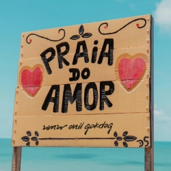 Cover art for Praia Do Amor, Umur Anil Gokdag