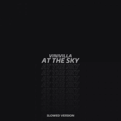 Обложка At the Sky - Slowed Version